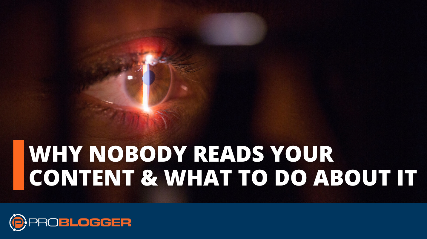 Why No one Reads Your Content material and What to do About it