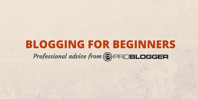 blogging for begginers