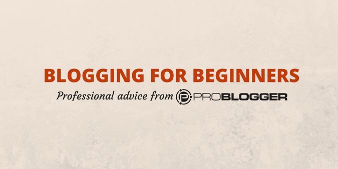 blogging for begginers