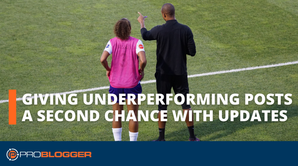 Giving Underperforming Posts a Second Chance with Updates