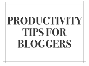 Productivity-Tips-Bloggers
