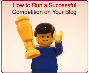 How To Run A Successful Competition On Your Blog