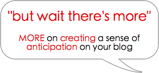 Build Anticipation on Your Blog