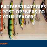 Mastering Engaging Opening Lines: 11 Creative Strategies to Hook Your Readers