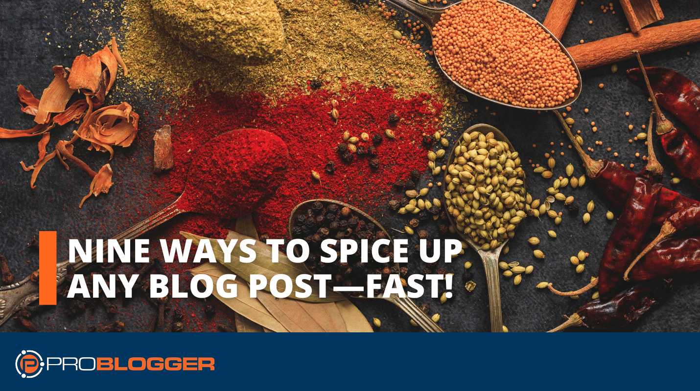 Tip #9 - Time to Spice Up Your Life!