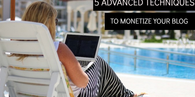 5 Advanced techniques to Monetize Your Blog on ProBlogger.net