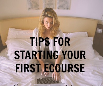 Tips for starting your first ecourse : problogger.net