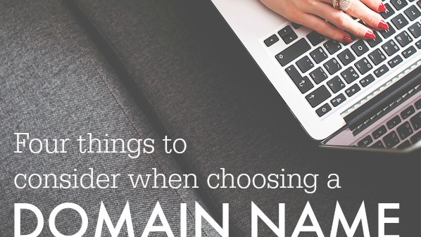 Four Things to Consider when Choosing a Domain Name - it's never too late! / problogger.net