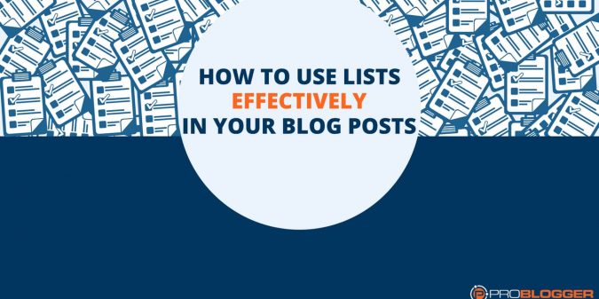 How to use lists effectively in your blog posts