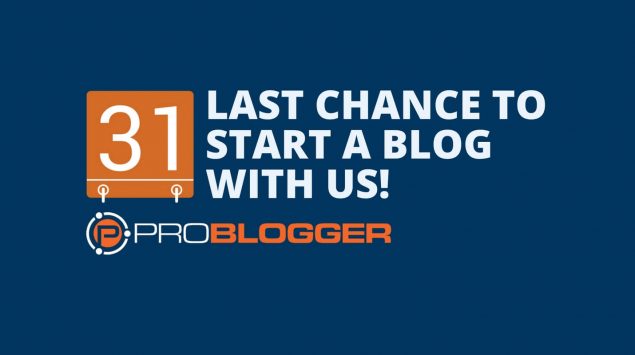Last chance to start a blog with us