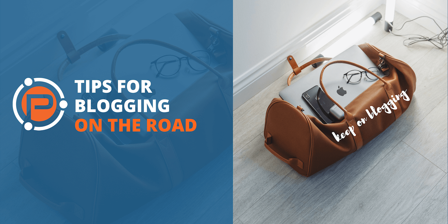 Tips for blogging on the road