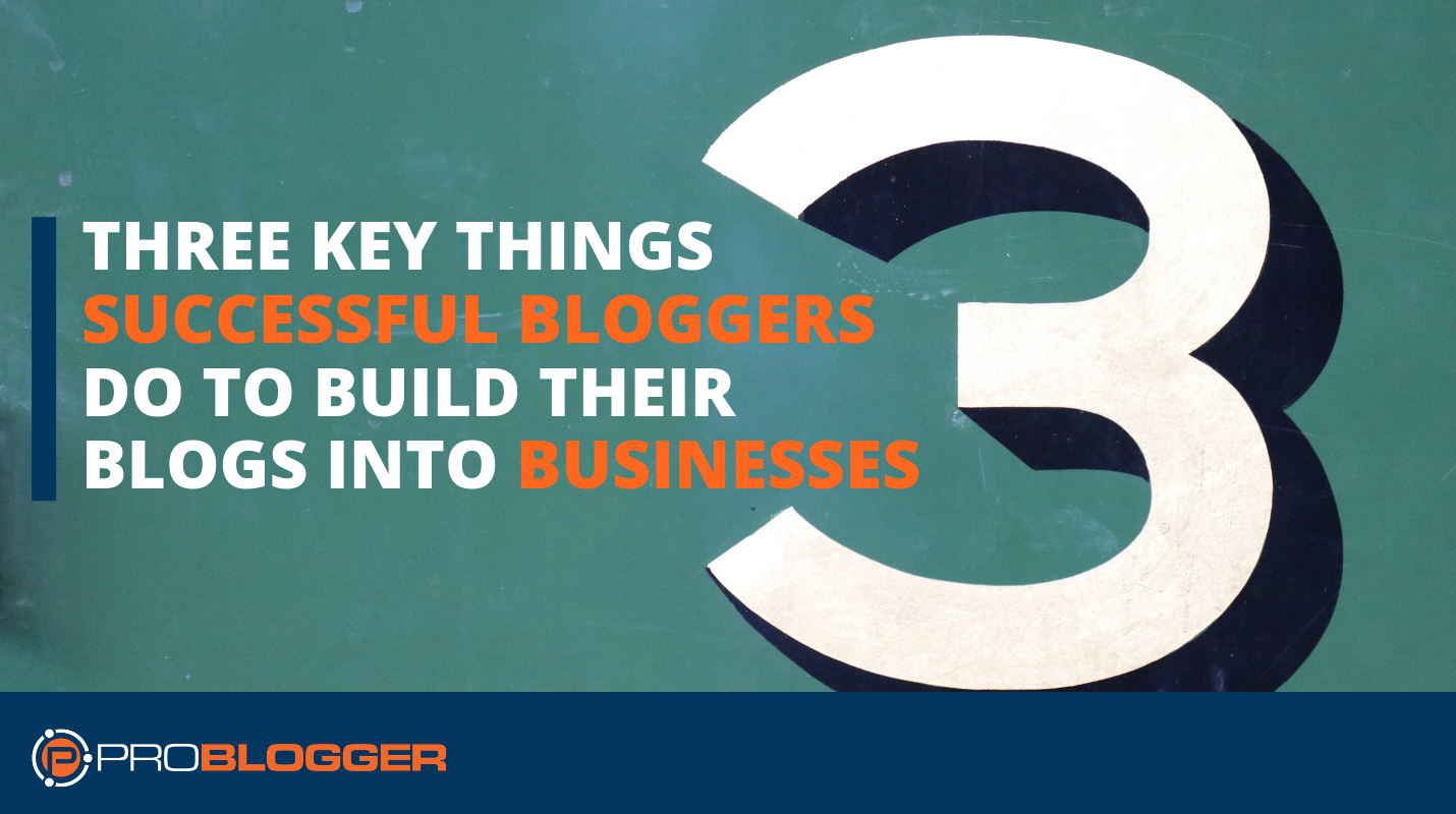 turning blogs in to businesses