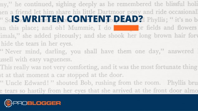The future of written content (and why it has one)