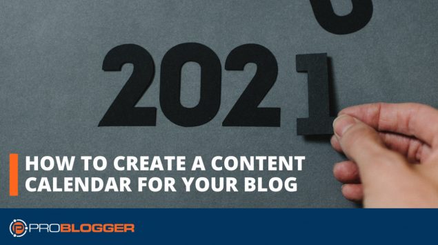 How to create a content calendar for your blog